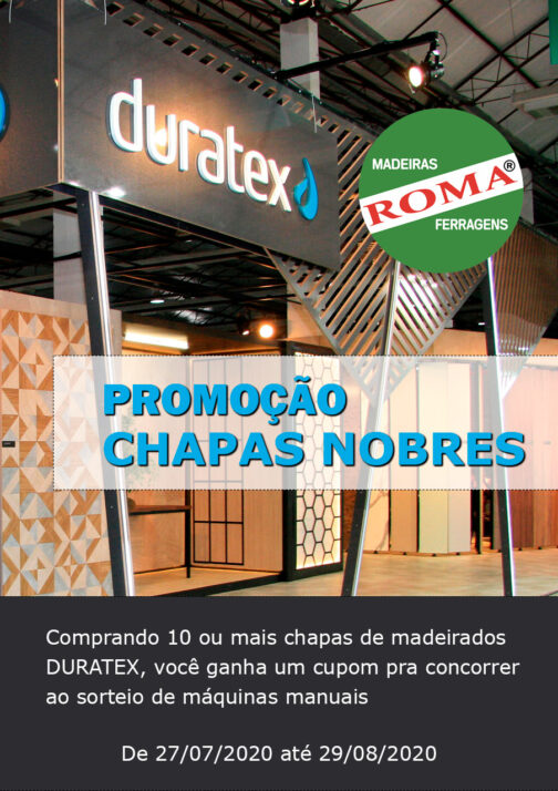 Promoção CHAPAS NOBRES Duratex | Sorteio de Máquinas